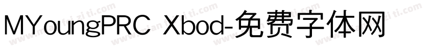 MYoungPRC Xbod字体转换